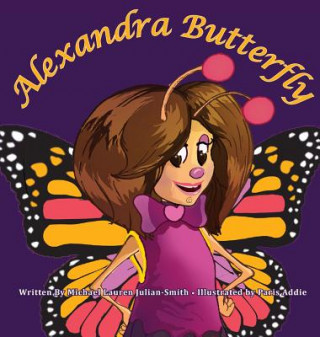 Knjiga Alexandra Butterfly Michael Julian-Smith