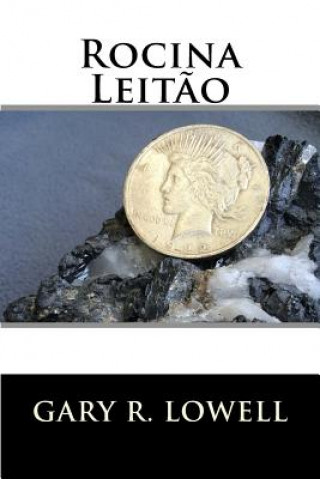 Buch Rocina Leitao Gary R. Lowell