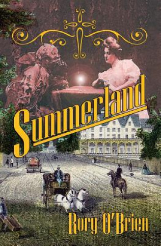 Livre Summerland Rory O'Brien