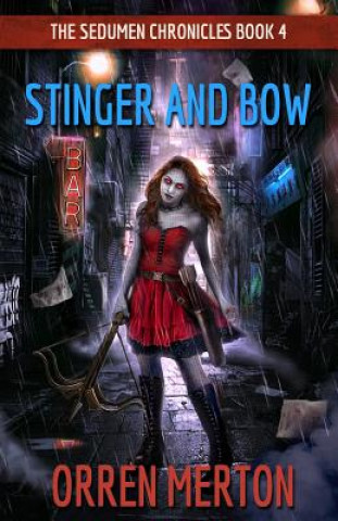 Könyv Stinger and Bow Orren Merton