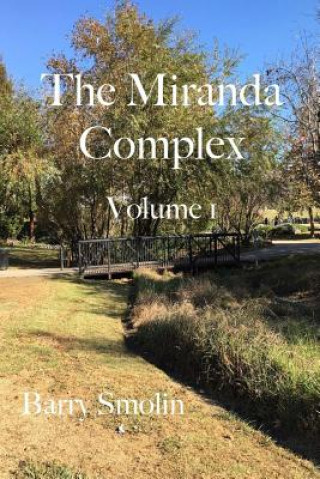 Book The Miranda Complex Volume 1: Munchkinland Barry Smolin