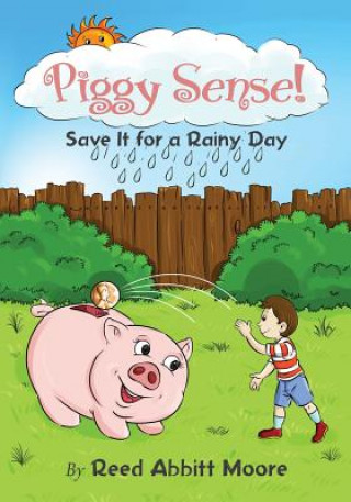 Kniha Piggy Sense! Reed Abbitt Moore