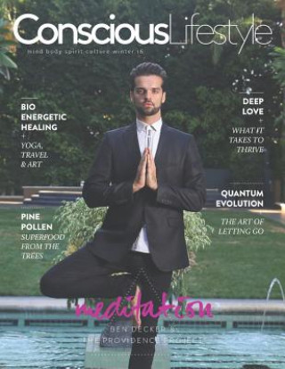 Kniha Conscious Lifestyle Magazine - Winter 2016 Issue Justin Faerman