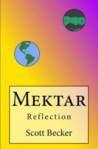 Carte Mektar: Reflection Scott Becker