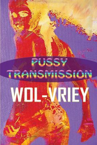 Carte Pussy Transmission Wol-Vriey