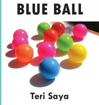 Kniha Blue Ball Teri Saya