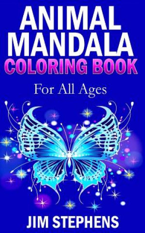 Книга Animal Mandala Coloring Book Jim Stephens