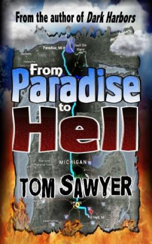 Книга From Paradise to Hell Tom Sawyer