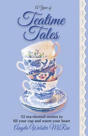 Książka A Year of Teatime Tales Angela Webster McRae
