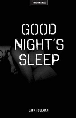 Kniha Good Night's Sleep Jack Follman