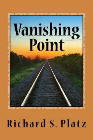 Carte Vanishing Point: And Other Stories Richard S. Platz