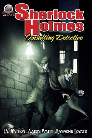Kniha Sherlock Holmes: Consulting Detective Volume 8 I. a. Watson