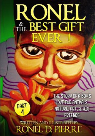 Книга Ronel and the best gift ever! Ronel D Pierre