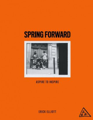 Livre Spring Forward Erick Elliott