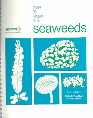 Kniha How to Know the Seaweeds Elmer Yale Dawson