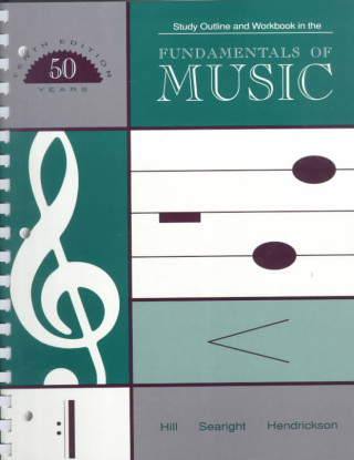 Kniha Study Outline and Workbook in the Fundamentals of Music Frank W. Hill