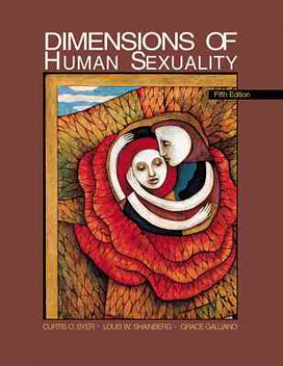 Kniha Dimensions of Human Sexuality Curtis O. Byer