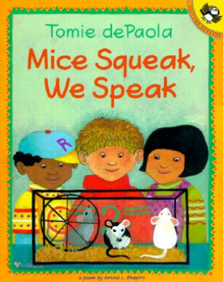 Book Mice Squeak, We Speak Arnold L. Shapiro