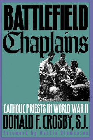 Книга Battlefield Chaplains Donald F. Crosby