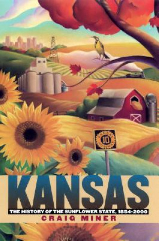 Könyv Kansas H. Craig Miner