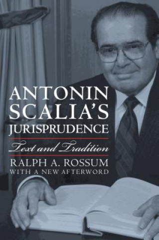 Buch Antonin Scalia's Jurisprudence Ralph A. Rossum