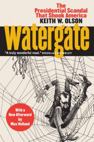 Knjiga Watergate Keith W. Olson