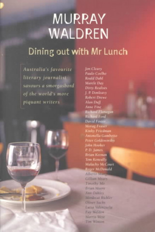 Carte Dining Out with MR Lunch Murray Waldren