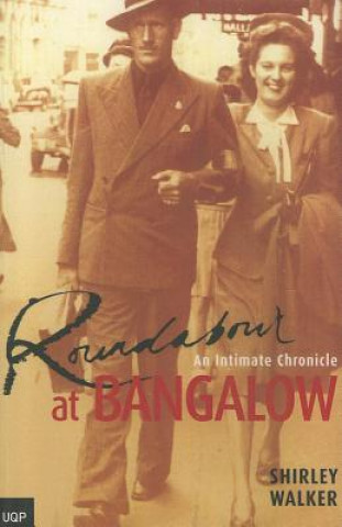 Knjiga Roundabout at Bangalow: An Intimate Chronicle Shirley Walker