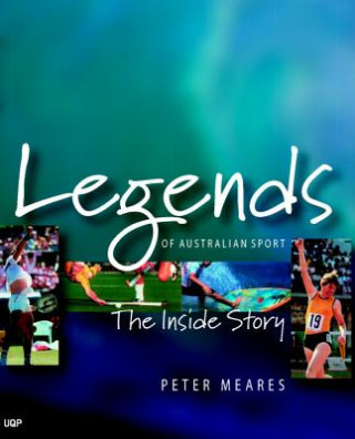 Book Legends of Australian Sport Peter Meares