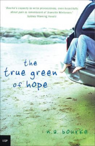 Könyv The True Green of Hope N. A. Bourke