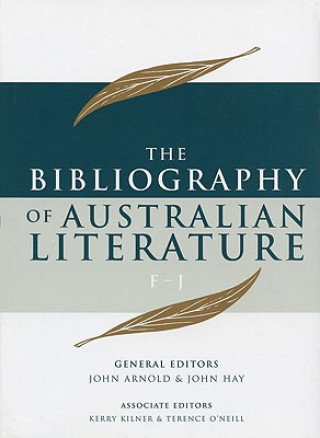 Βιβλίο The Bibliography of Australian Literature, F-J John Arnold