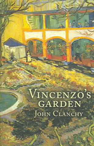 Kniha Vincenzos Garden John Clanchy