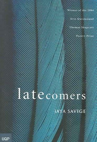 Kniha Latecomers Jaya Savige