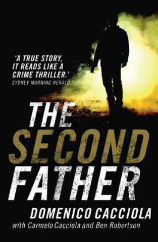 Книга The Second Father Domenico Cacciola