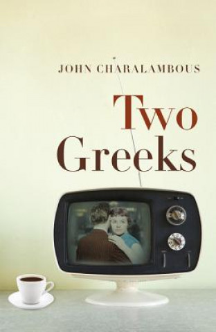 Livre Two Greeks John Charalambous