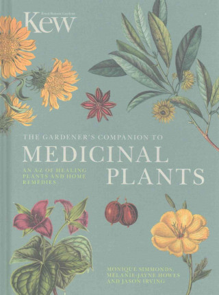 Книга Gardener's Companion to Medicinal Plants Royal Botanic Gardens Kew