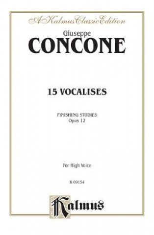 Książka 15 Vocalises: Finishing Studies Opus 12 for High Voice Giuseppe Concone