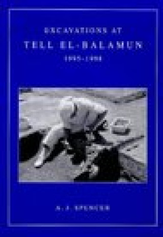 Buch Excavations at Tell El-Balamun 1995-1998 A. Jeffrey Spencer