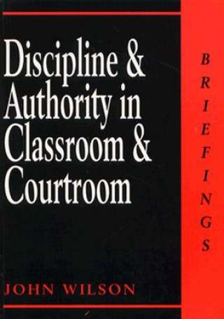 Kniha Discipline and Authority in CL John Wilson