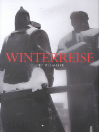 Libro Winterreise Luc Delahaye