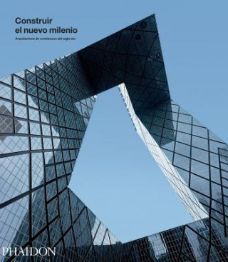 Könyv ESP CONSTRUIR EL NUEVO MILENIO Phaidon Press