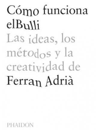 Book Cómo Funciona Elbulli (a Day at Elbulli) (Spanish Edition) FERRAN ADRIA