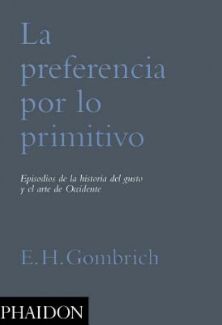 Kniha ESP LA PREFERENCIA DE LO PRIMITIVO(9780714861647) 