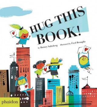 Könyv Hug This Book! Barney Saltzberg