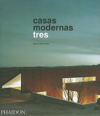 Book Casas Modernas Tres Raul A. Barreneche