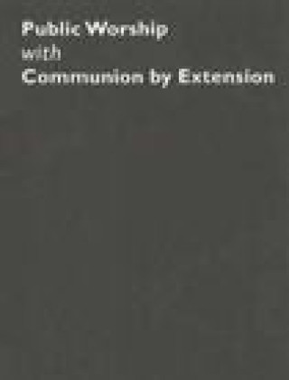 Kniha Common Worship: Public Worship with Communion by Extension 