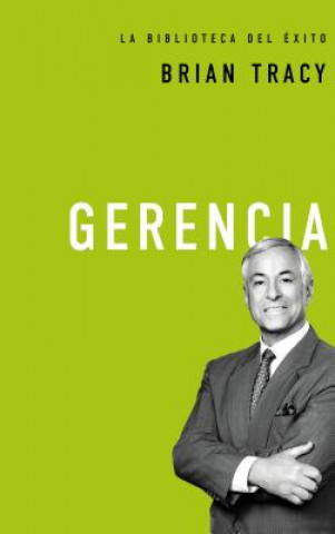 Carte Gerencia = Management Brian Tracy