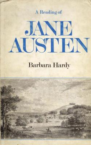 Kniha A Reading of Jane Austen Barbara Hardy