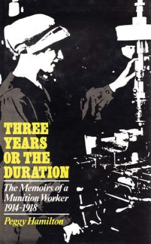 Knjiga Three Years or the Duration Peggy Hamilton