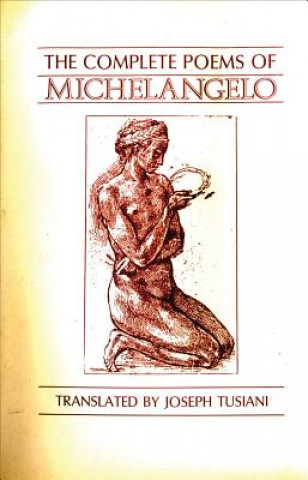 Carte Complete Poems of Michelangelo Michelangelo Buonarroti